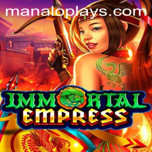 ImmortalEmpress: A Deep Dive into the Game with MANALOPLAYS